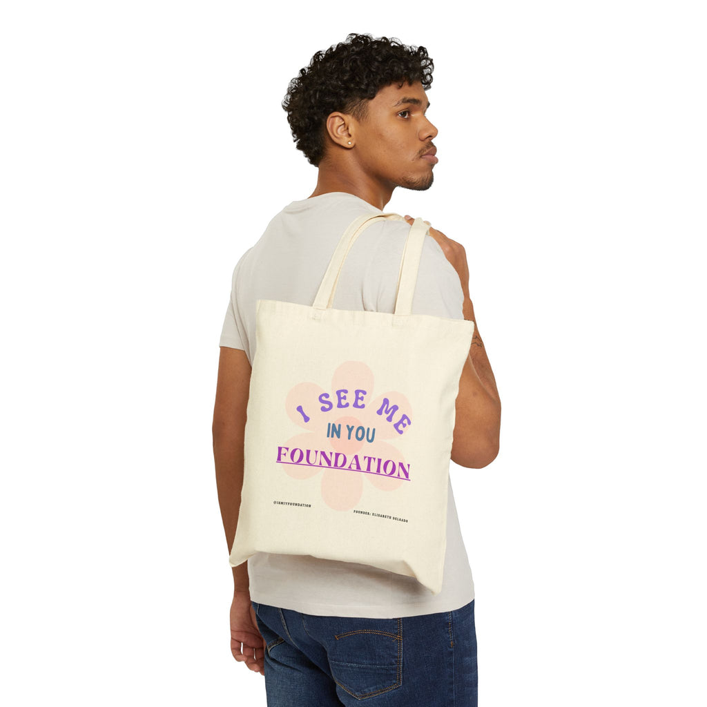 Tote Bag — "I See Me in You / You Are Seen" Inspirational Canvas Tote