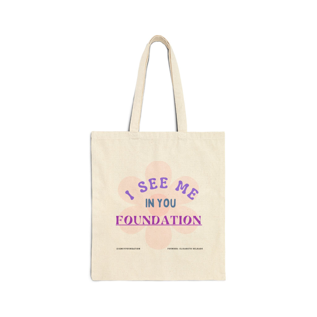 Tote Bag — "I See Me in You / You Are Seen" Inspirational Canvas Tote