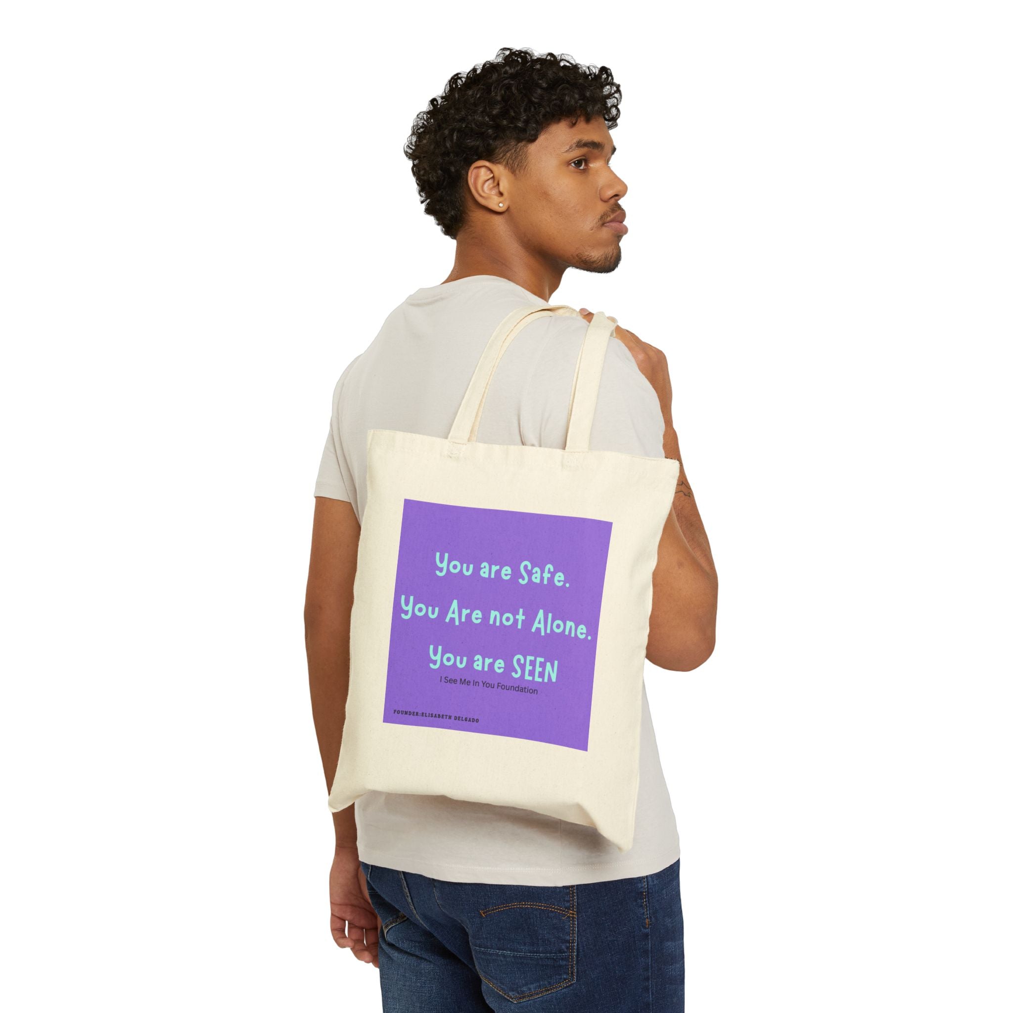 Tote Bag — "I See Me in You / You Are Seen" Inspirational Canvas Tote
